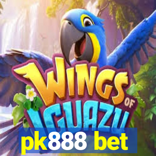 pk888 bet